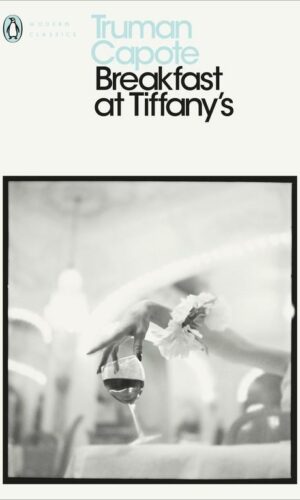 BREAKFAST AT TIFFANY’S<br>Truman Capote