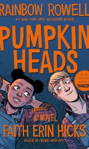 PUMPKINHEADS <br> Rainbow Rowell