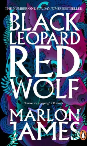 BLACK LEOPARD RED WOLF <br> Marlon James