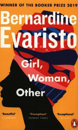 GIRL WOMAN OTHER <br> Bernardine Evaristo