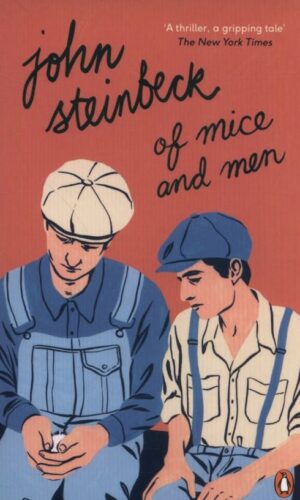 OF MICE AND MEN<br> John Steinbeck
