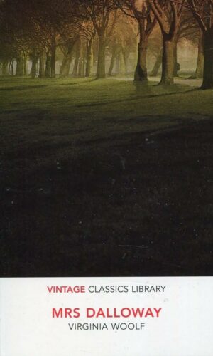 MRS DALLOWAY <br> Virginia Woolf