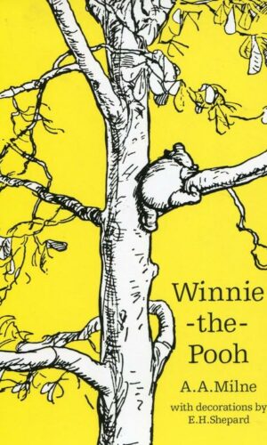 WINNIE THE POOH <br> A. A. Milne