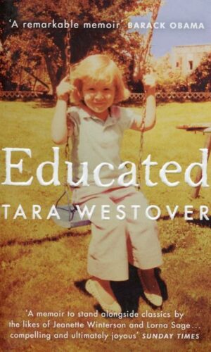 EDUCATED<br> Tara Westover