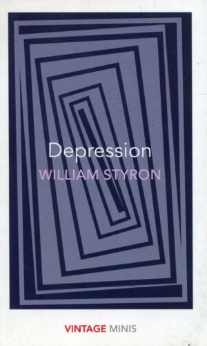 DEPRESSION <br>  William Styron