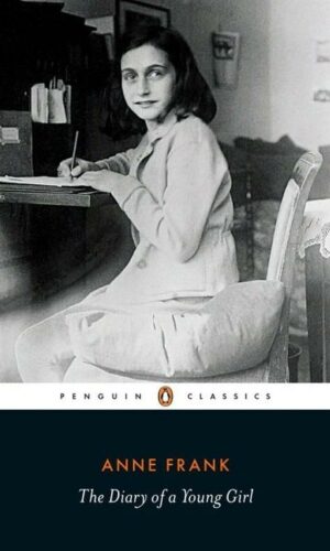 THE DIARY OF A YOUNG GIRL <br> Anne Frank
