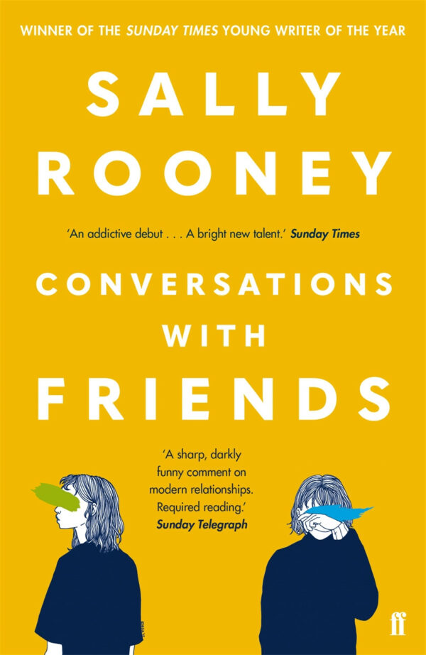 CONVERSATIONS WITH FRIENDS <br> Sally Rooney