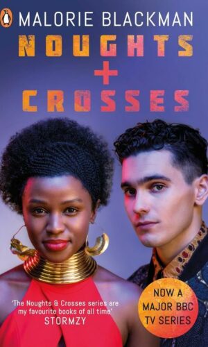 NOUGHTS & CROSSES <br> Malorie Blackman