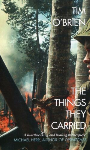 THE THINGS THEY CARRIED<br>Tim O’Brien