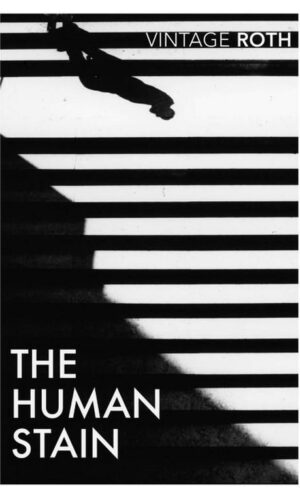 THE HUMAN STAIN<br> Philip Roth