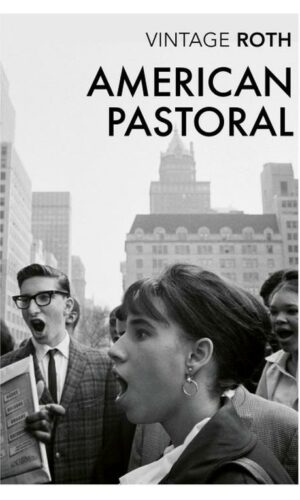 AMERICAN PASTORAL<br> Philip Roth