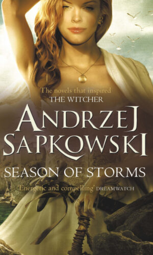 SEASON OF STORMS<br> Andrzej Sapkowski