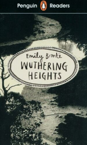 Penguin Readers Level 5 WUTHERING HEIGHTS <br> Emily Bronte