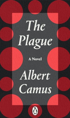 THE PLAGUE<br> Albert Camus