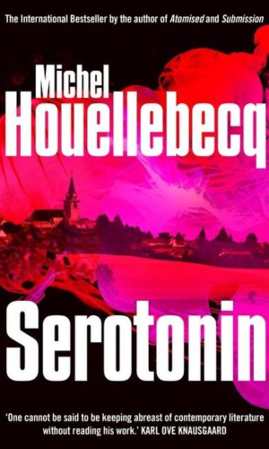 SEROTONIN <br> Michel Houellebecq