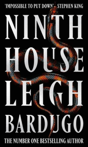 NINTH HOUSE LEIGH BARDUGO <br> Leigh Bardugo
