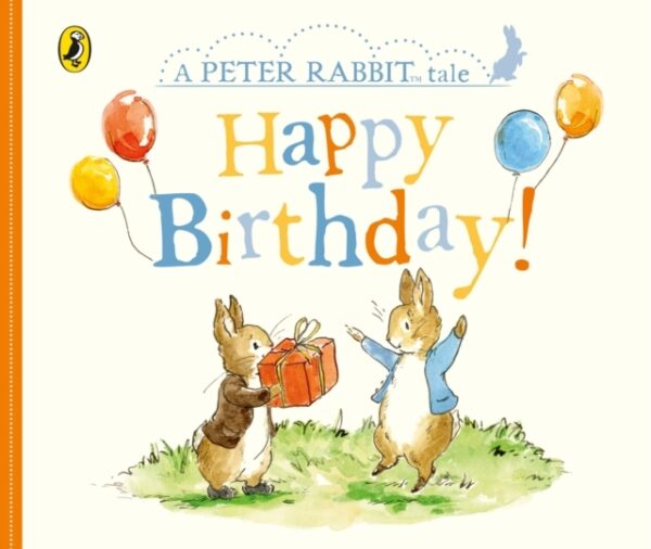 PETER RABBIT TALES: HAPPY BIRTHDAY <br> Beatrix Potter