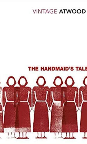 THE HANDMAID’S TALE<br> Margaret Atwood