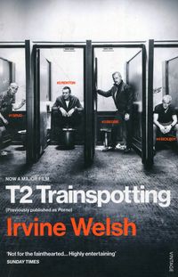 T2 TRAINSPOTTING<br> Irvine Welsh