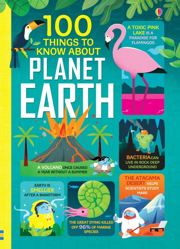 100 THINGS TO KNOW ABOUT PLANET EARTH<br> Usborne