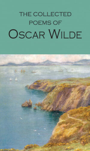 THE COLLECTED POEMS OF OSCAR WILDE <br> Oscar Wilde