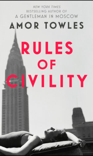 RULES OF CIVILITY <br> Amor Towles