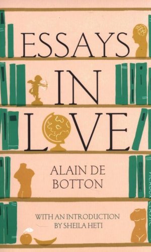 ESSAYS IN LOVE – Alain De Botton