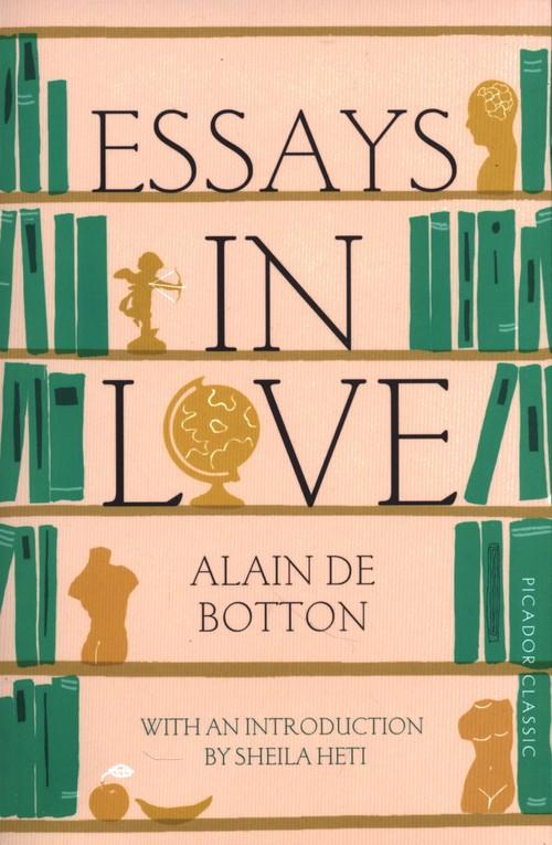 ESSAYS IN LOVE – Alain De Botton