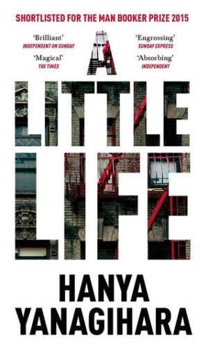 A LITTLE LIFE <br> Hanya Yanagihara