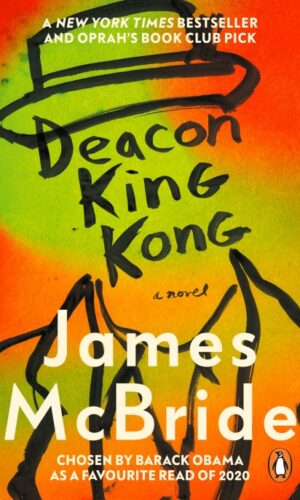 DEACON KING KONG <br> James McBride