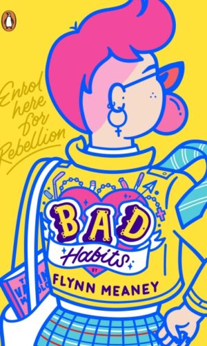 BAD HABITS<br> Flynn Meaney