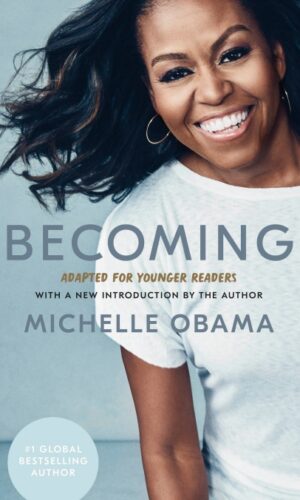 BECOMING Adapted for Younger Readers<br>  Michelle Obama