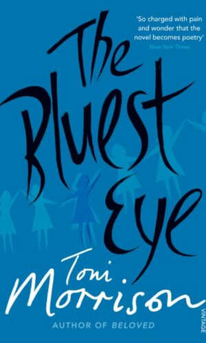 THE BLUEST EYE<br> Toni Morrison