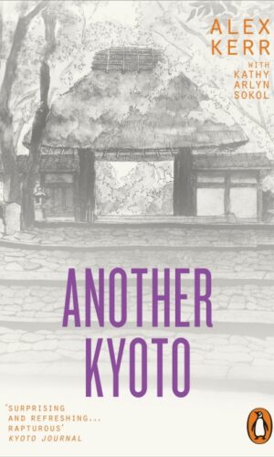 ANOTHER KYOTO <br> Alex Kerr