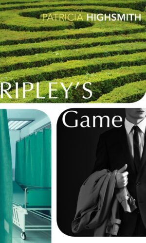 RIPLEY’S GAME<br> Patricia Highsmith