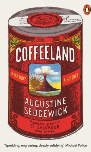 COFFEELAND <br> Augustine Sedgewick