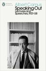 SPEAKING OUT <br>  Albert Camus