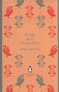PRIDE AND PREJUDICE <br> Jane Austen