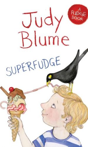 SUPERFUDGE <br> Judy Blume