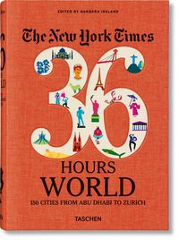 THE NEW YORK TIMES 36 HOURS WORLD  <br> Barbara Ireland