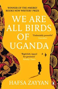 WE ARE ALL BIRDS OF UGANDA <br> Hafsa Zayyan