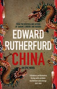 CHINA <br> Edward Rutherfurd