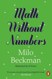 MATH WITHOUT NUMBERS <br> Milo Beckman