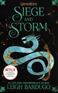 SIEGE AND STORM <br> Leigh Bardugo