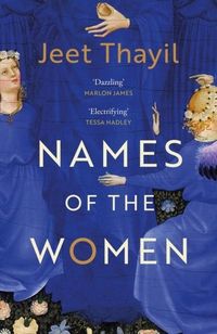 NAMES OF THE WOMEN <br> Jeet Thayil