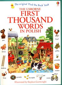 FIRST THOUSAND WORDS IN POLISH <br> Heather Amery