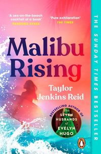 MALIBU RISING <br> Reid Taylor Jenkins