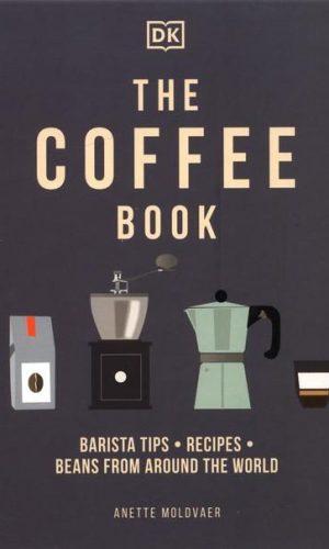 THE COFFEE BOOK <br> Anette Moldvaer