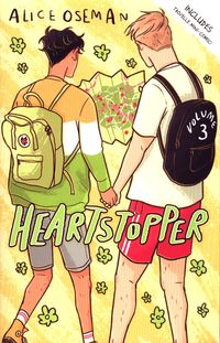 HEARTSTOPPER VOLUME 3 <br>  Alice Oseman