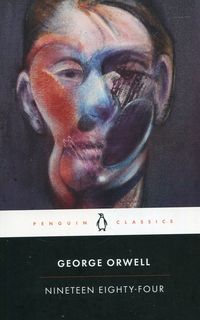 NINETEEN EIGHTY-FOUR <br>  George Orwell